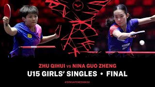 Zhu Qihui vs Nina Guo Zheng | U15 GS Final | Singapore Youth Smash ...