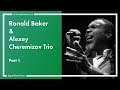 Capture de la vidéo Ronald Baker &  Alexey Cheremizov Trio Live At Esse Jazz Club (Part 1)