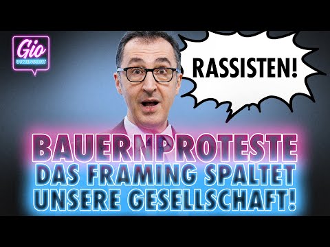 BAUERNPROTESTE - DAS FRAMING SPALTET UNSERE GESELLSCHAFT!