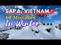 Sapa In Winter 10 Mistakes You Must To Know Vietnam Travel 