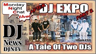 The Tale Of Two Djs Monday Night Live Dj Chat On Djntvlive Youtube