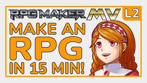 Make an RPG in 15 Min [L2] RPG Maker MV Tutorial