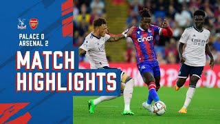 Crystal Palace 0-2 Arsenal | Match Highlights