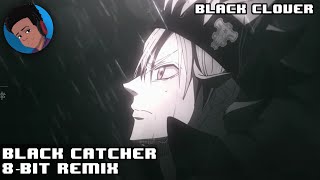 Black catcher [8 bit cover] - Black clover OP 10