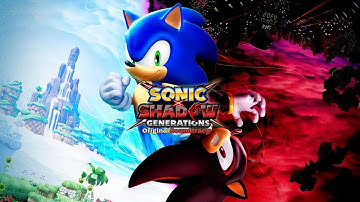 Sonic X Shadow Generations Full OST with Timestamps