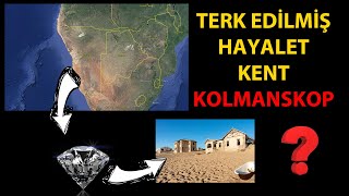 Terk Edilmiş Hayalet Kent - Kolmanskop
