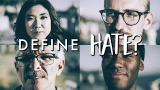 Strangers Define Hate...