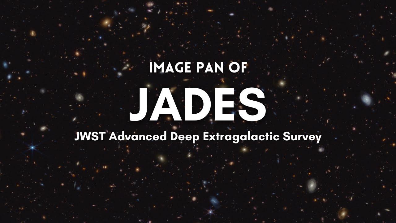 Image Pan of JWST Advanced Deep Extragalactic Survey (JADES)