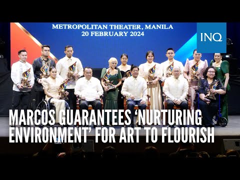 Marcos guarantees ‘nurturing environment’ for art to flourish