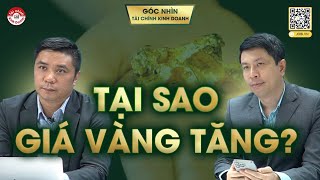 TẠI SAO GIÁ VÀNG TĂNG MẠNH? BÁO CÁO WORLD BANK VỀ CÁC NGÂN HÀNG TRUNG ƯƠNG TĂNG CƯỜNG MUA VÀO