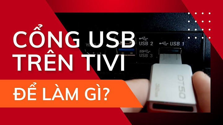 Hướng dẫn kết nối usb với tivi samsung