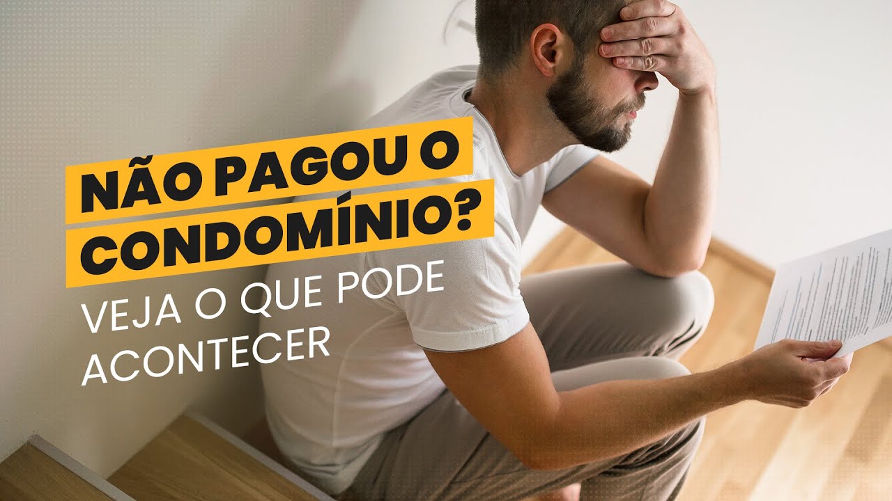 O que acontece quando você não paga o condomínio? - YouTube