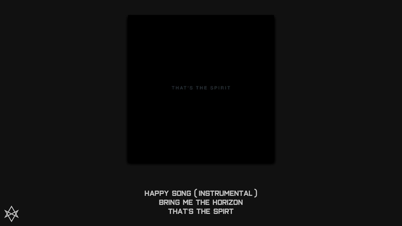 Bring Me The Horizon - Happy Song (Official Instrumental) - YouTube