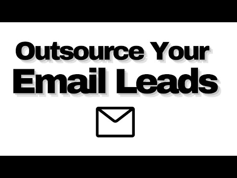 How To Outsource Your Email Marketing Lead Generation (On A Budget)