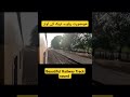 wow railway track sound #paktrain #railway #pakistanirailway #railroad #pakistanrailwaystation