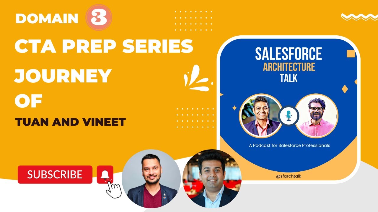 s1e8-deep-dive-into-tuan-and-vineet-s-cta-journey-salesforce-cta