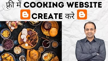 How to create free cooking website on blogger 2021 | Techno Vedant