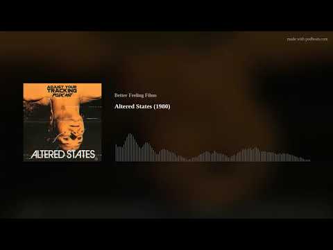 Altered States