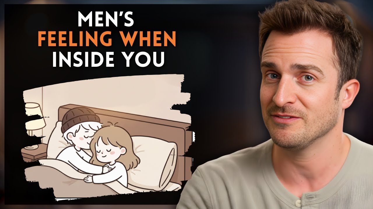 Men Won’t Admit It, But THIS Is How He REALLY Feels When He Goes Inside You || Matthew Hussey