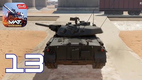 MWT: Tank Battles - Tier 2 Tank Part 13 (Android ios)