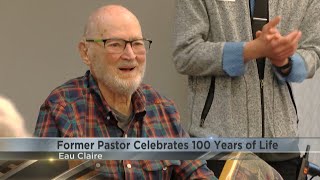 Former Pastor celebrates 100th birthday in Eau Claire