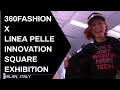 Innovation at linea pelle x 360fashion network milan fashion week fashion tech wearables