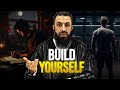 Build And Develop Yourself This Way Important Lesson By Belal Assaad