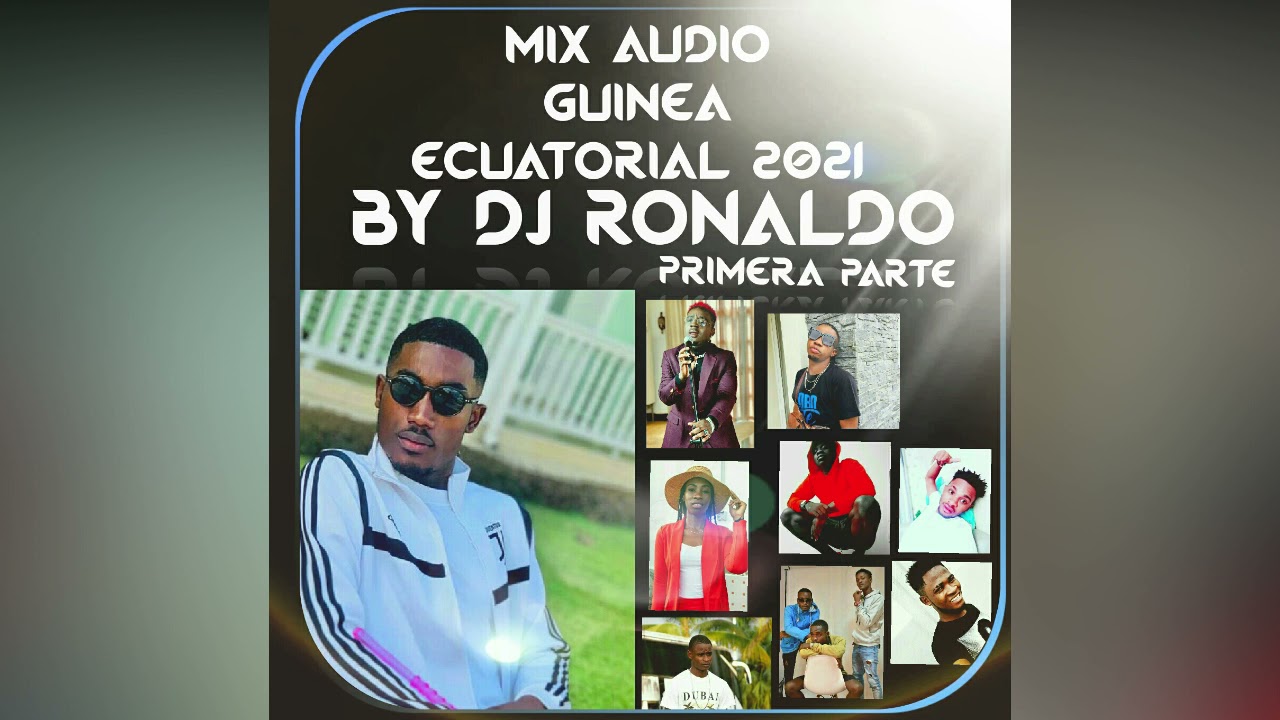 MIX GUINEA ECUATORIAL 2021 BY DJ RONALDO
