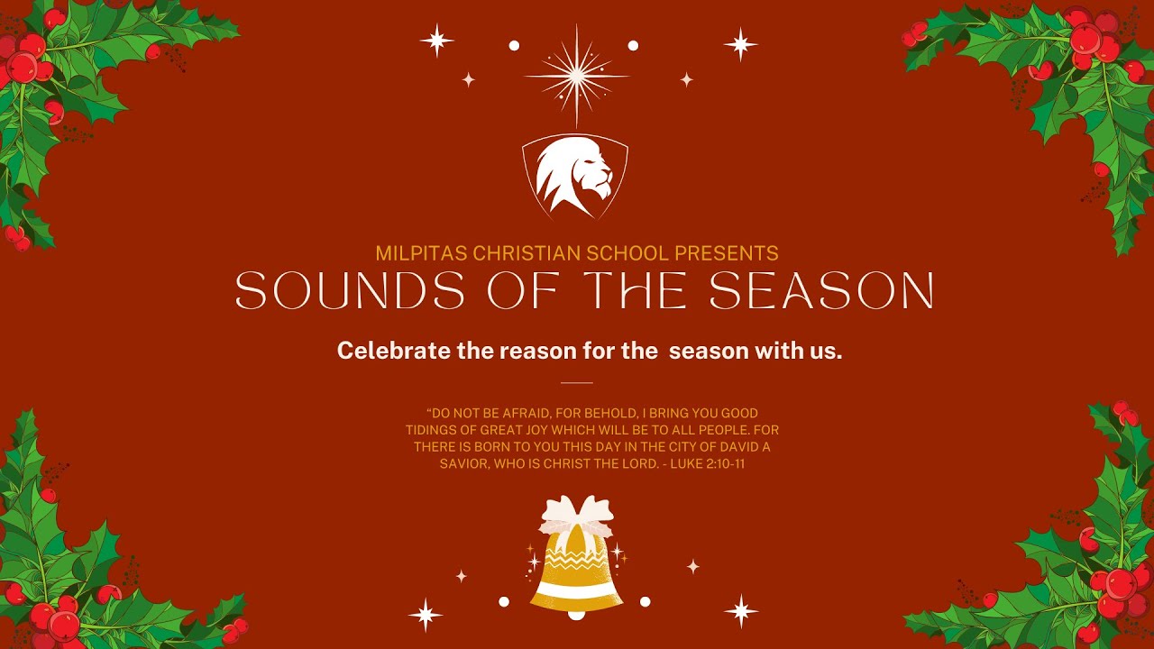 Milpitas Christian School 2021 Christmas Concert