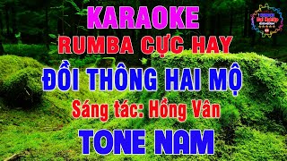 Đồi Thông Hai Mộ Karaoke Tone Nam Nhạc Sống Rumba Cực Hay || Karaoke Đại Nghiệp