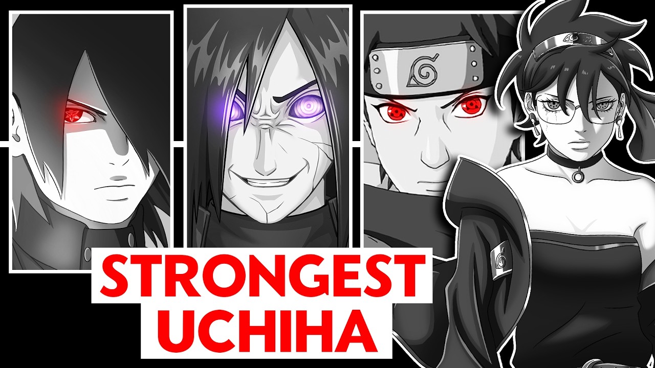 Naruto's STRONGEST Uchiha Clan Members RANKED & EXPLAINED!