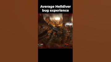 Average Helldiver bug experience