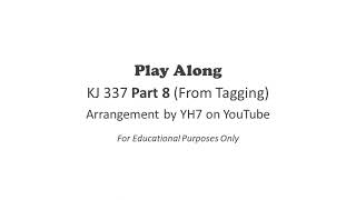 Kj 337, Arr. By Yh7 - Part From Tagging Drum Practice