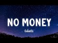 No money  galantis lyricsvietsub