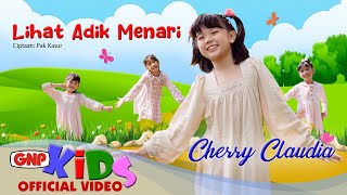 Lihat Adik Menari - Cherry Claudia | Lagu Anak -  