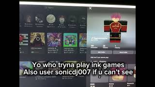 Who Tryna Play Ink Games