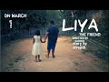 Liya the friend  malayalam short film  bu sr cutz production