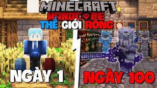 TINNT SINH TỒN 100 NGÀY TRONG MINECRAFT THẾ GIỚI RỒNG SIÊU KHÓ !!