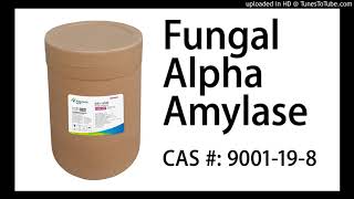 Fungal Alpha Amylase Suppliers CAS 9001-19-8 by Enzymes Wholesale 246 views 3 years ago 45 seconds