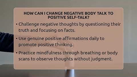 How Can I Change Negative Body Talk To Positive Self-talk? - Inside Body Image