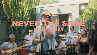 The Garden Sessions Ep: 027 - BOY SODA - 'Never The Same'