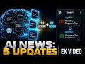5 AI updates jo aapko aaj jaanne chahiye | Hindi mein