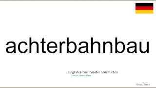 Aussprache Achterbahnbau Deutsch