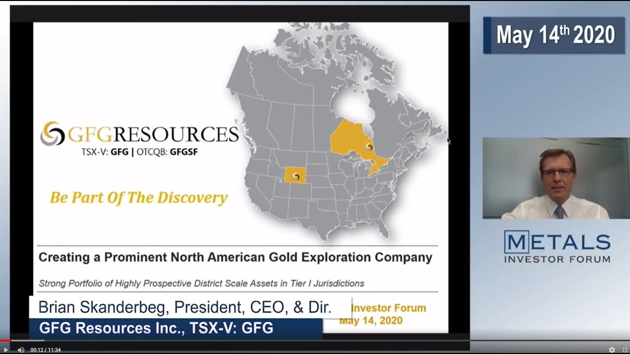 Brian Skanderbeg, CEO of GFG Resources Inc. presents at the virtual Metals Investor Forum on May 14