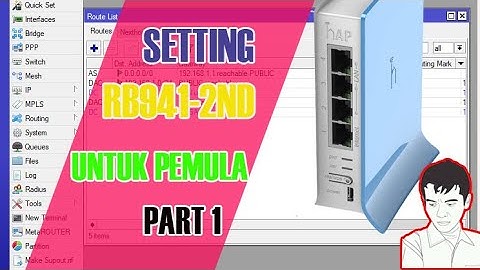 Tutorial Setting RB 941-2nD hAP Lite Sampai Konek Internet (LAN) || Belajar Mikrotik Part 1