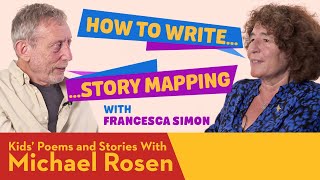 Story Mapping | Francesca Simon | How To Write | Kids' Poems And Stories With Michael Rosen