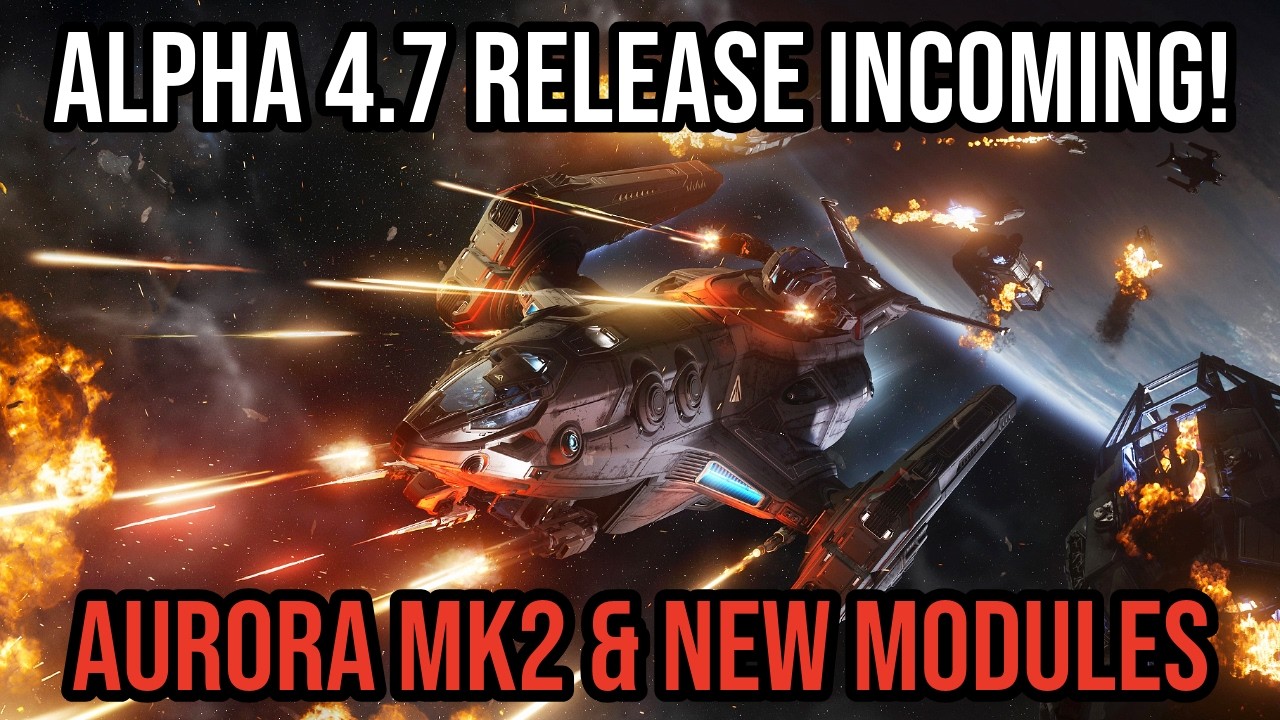 Star Citizen What's Going On?! Alpha 4.7.x Cycle Is Here!