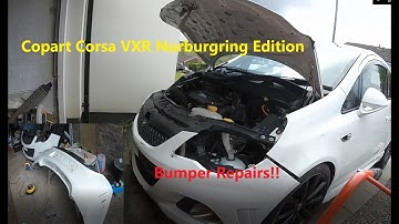 Corsa VXR Nurburgring Edition Part 6 : Continuing On With The Bumper Repairs!!!