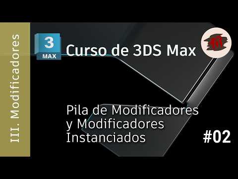 3DS MAX - 03 Modificadores - 02 Pila de Modificadores e Instancias
