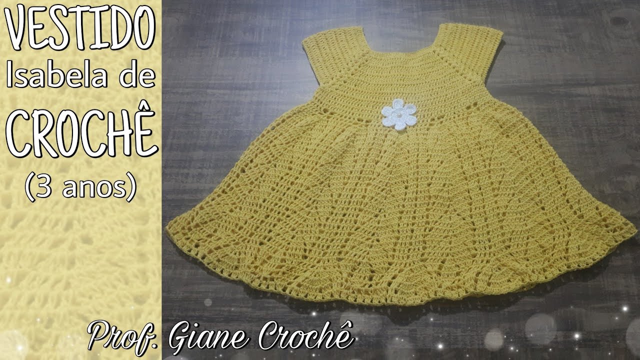 Vestido Isabela Infantil de Crochê (3 anos) Professora Giane